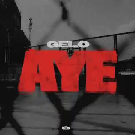 Gelo – Aye
