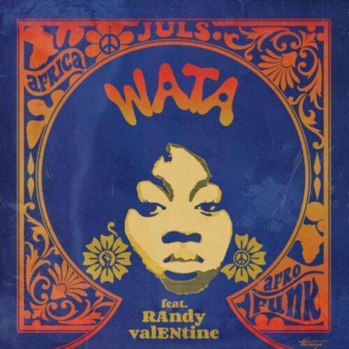 Juls – Wata ft. Randy Valentine