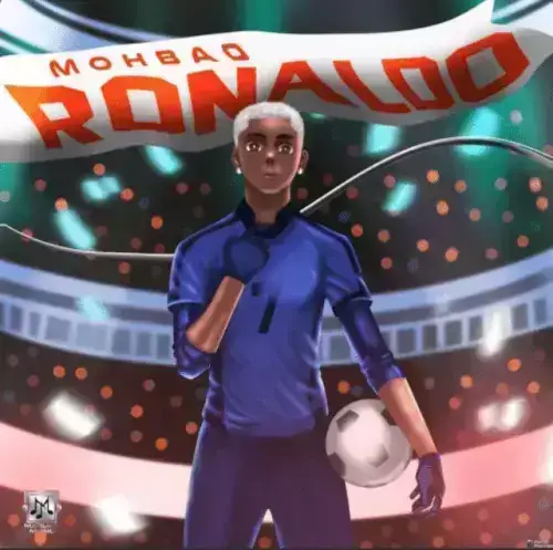 Mohbad – Ronaldo