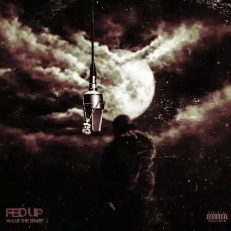 Wallie the Sensei – Fed Up