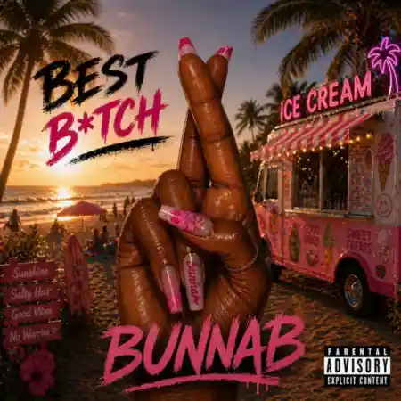 BunnaB – Best Bitch