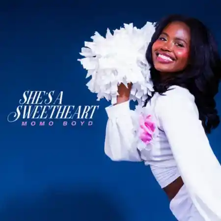 Momo Boyd – She’s A Sweetheart