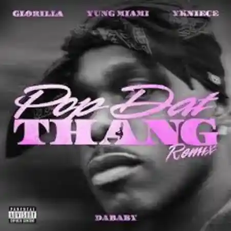 DaBaby – POP DAT THANG (Remix)