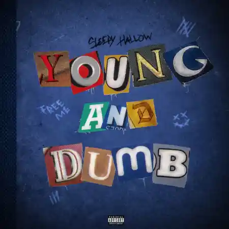 Sleep Hallow – Young & Dumb