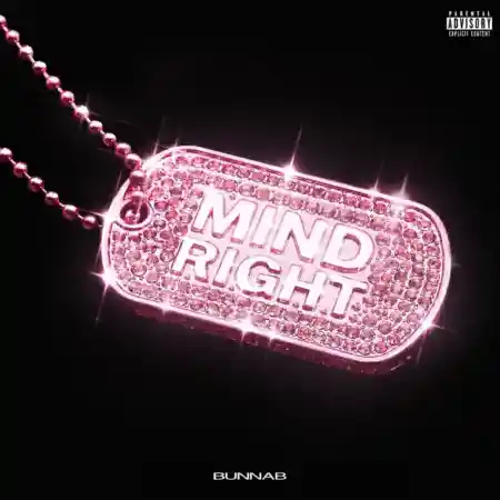 BunnaB – Mind Right