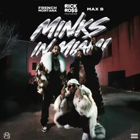 Rick Ross – Minks In Miami