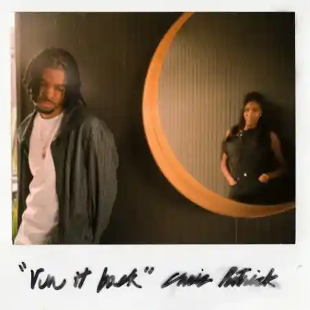 Chris Patrick – Run It Back