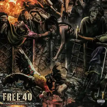 Skrilla – Free 40