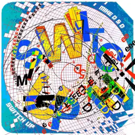 Mike D – Switch Up