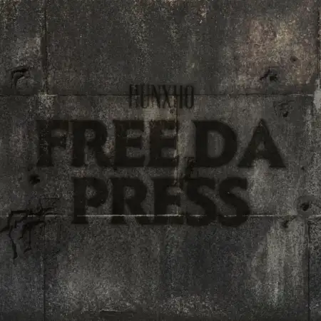Hunxho – Free Da Press